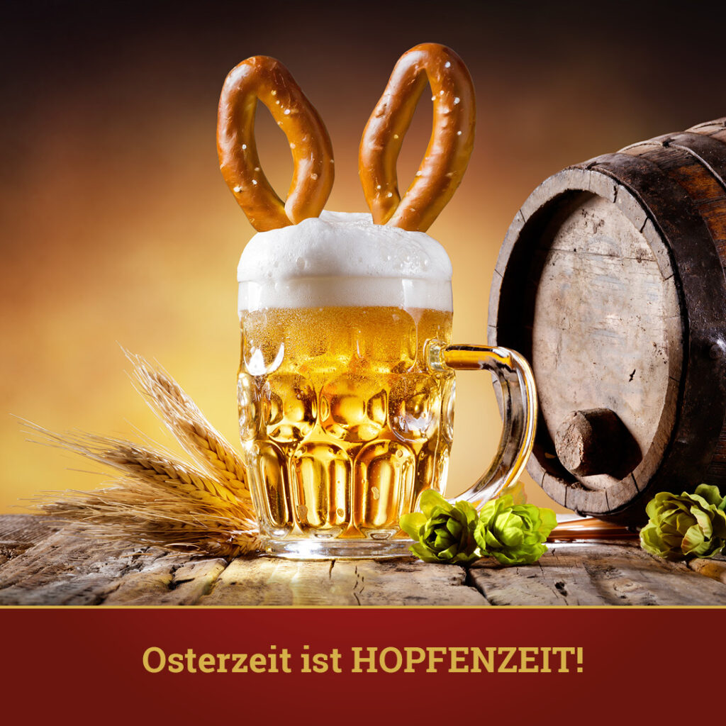 Frische Halbe mit Hasenohren - Frohe Ostern wünscht Ritterbräu!